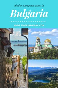 Our Bulgaria Itinerary is filled with breathtaking views and countless adventures you can't miss in one of the least explored countries in Europe.