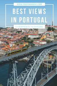 Portugal has some of the most beautiful viewpoints in the world. Here we present you with 5 viewpoints in Portugal you absolutely can't miss - from the North to the South!